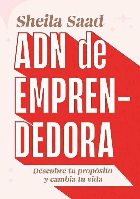 ADN Emprendededora - Sheila Saad