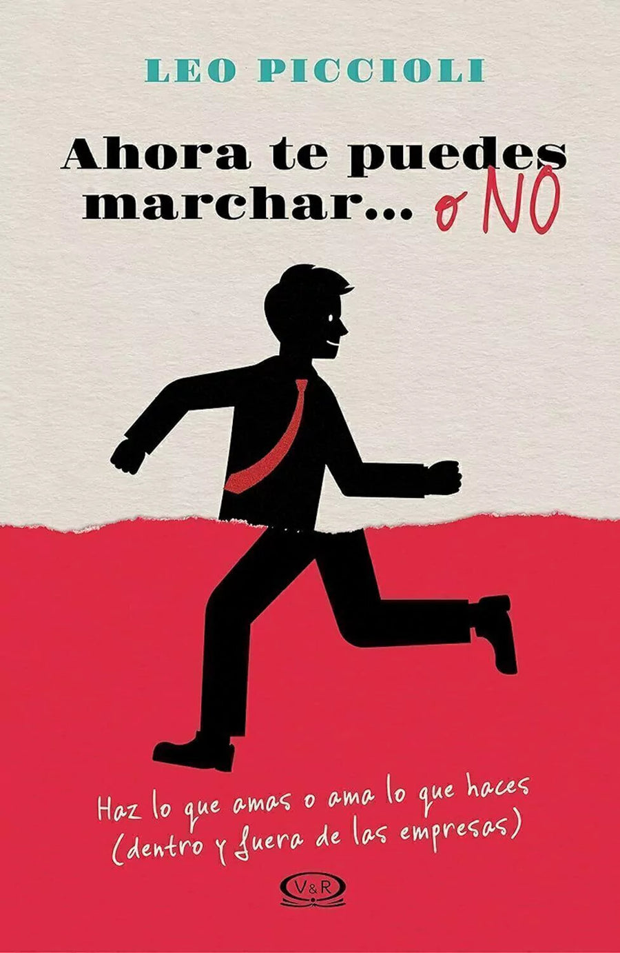 Ahora te puedes marchar - Leo Piccioli