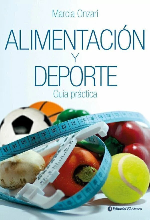 Alimentación y Deporte - Marcia Onzari
