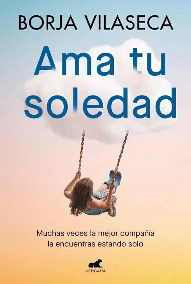 Ama tu Soledad - Borja Vilaseca
