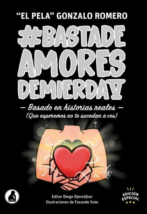 Basta De Amores De Mierda 5 - El Pela Gonzalo Romero