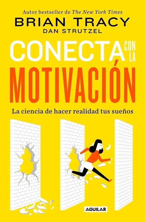 Conecta con la Motivación - Brian Tracy