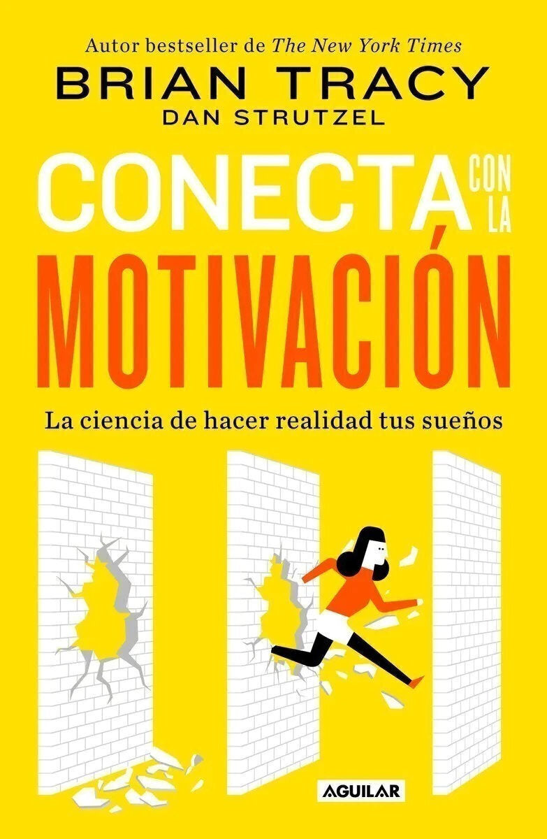 Conecta con la Motivación - Brian Tracy