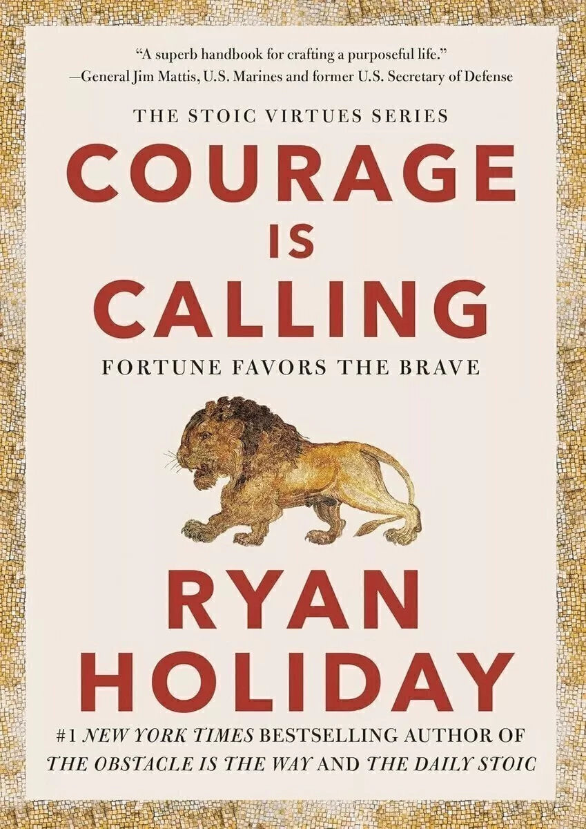 Courage is Calling de Ryan Holiday