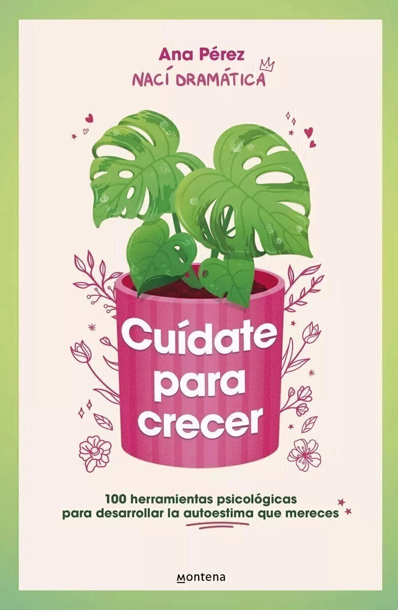 Cuidate Para Crecer - Ana Pérez