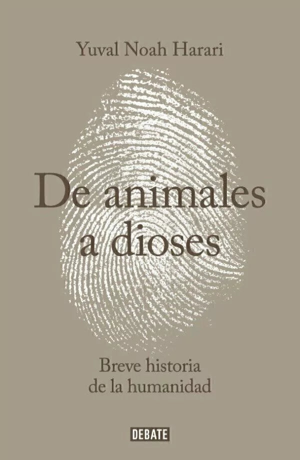 De Animales a Dioses - Yuval Noah Harari