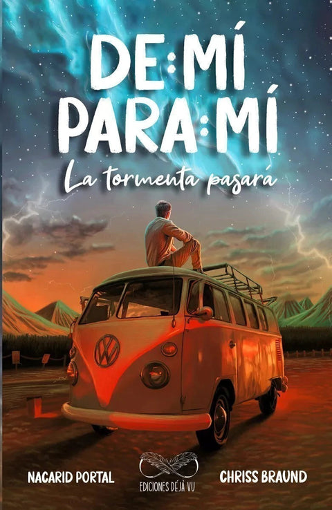 De Mí Para Mí, La Tormenta Pasará - Chriss Braund