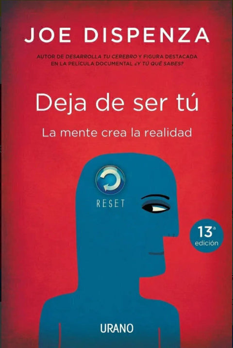 Deja De Ser Tu - Joe Dispenza