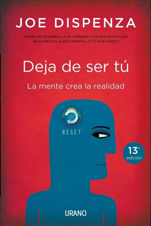 Deja De Ser Tu - Joe Dispenza