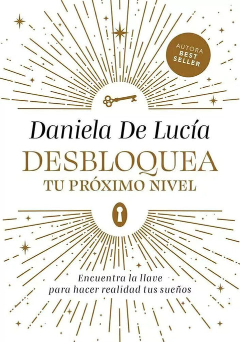 Desbloquea tu Próximo nivel - Daniela De Lucía