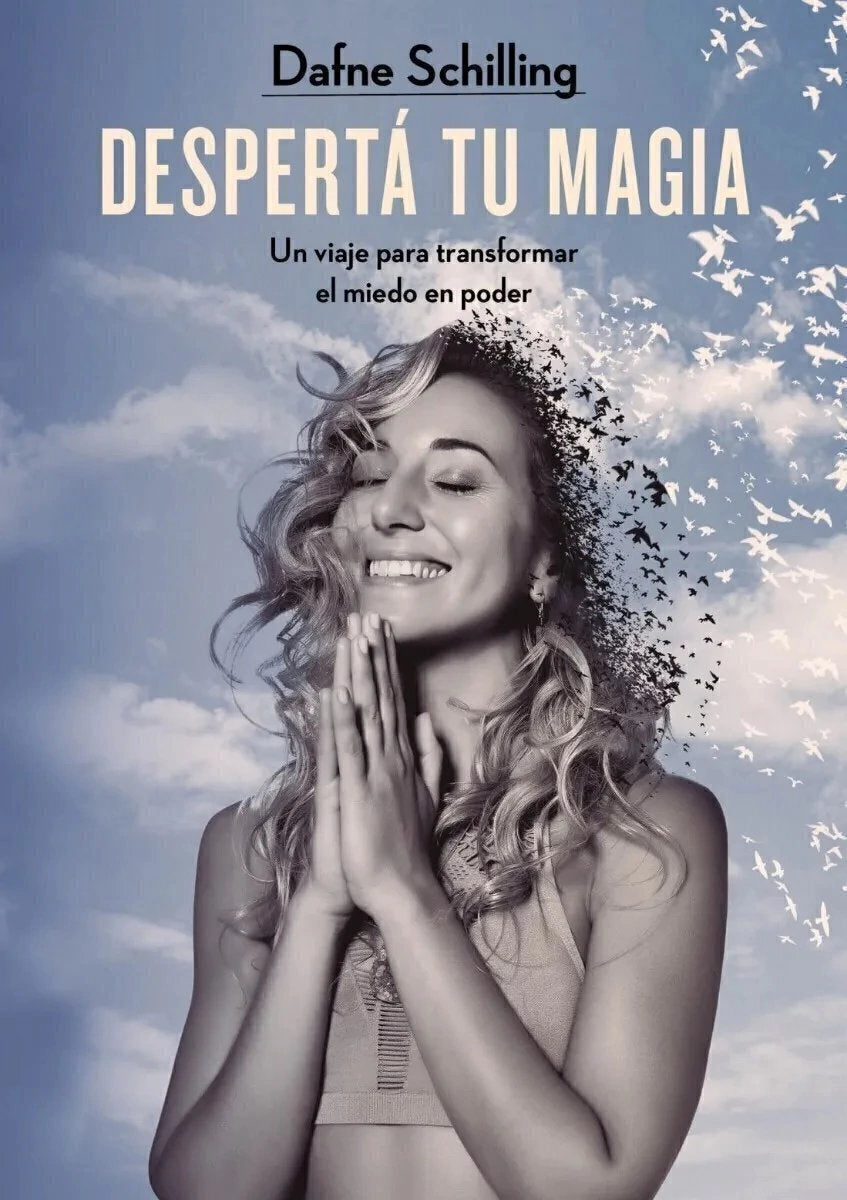 Despertá Tu Magia - Dafne Schilling