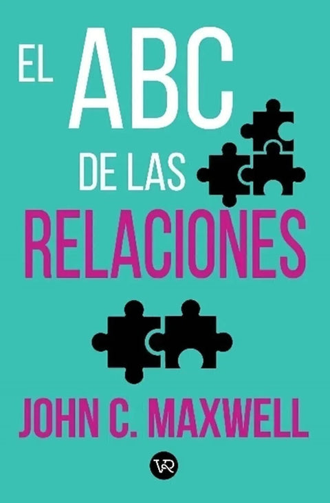 El ABC de las relaciones - John C. Maxwell