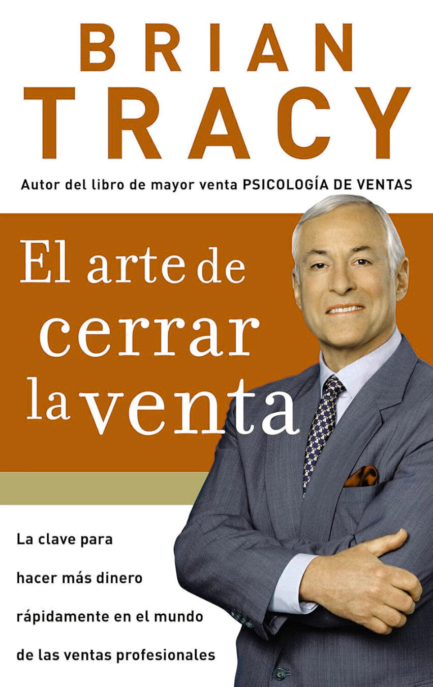 El Arte de Cerrar la Venta - Brian Tracy