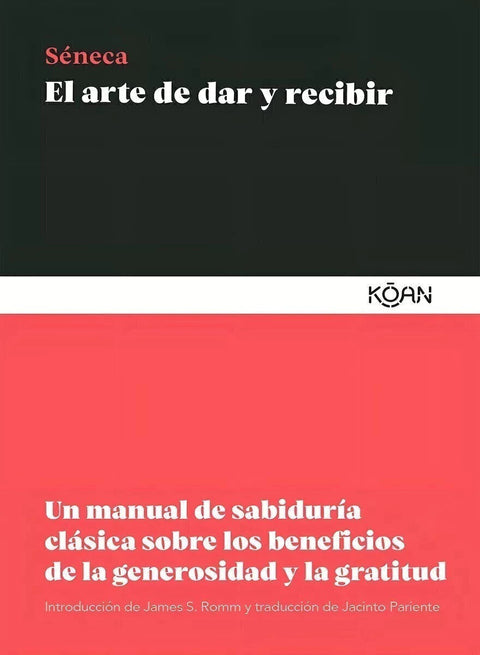 El Arte de Dar Y Recibir de Seneca (B)