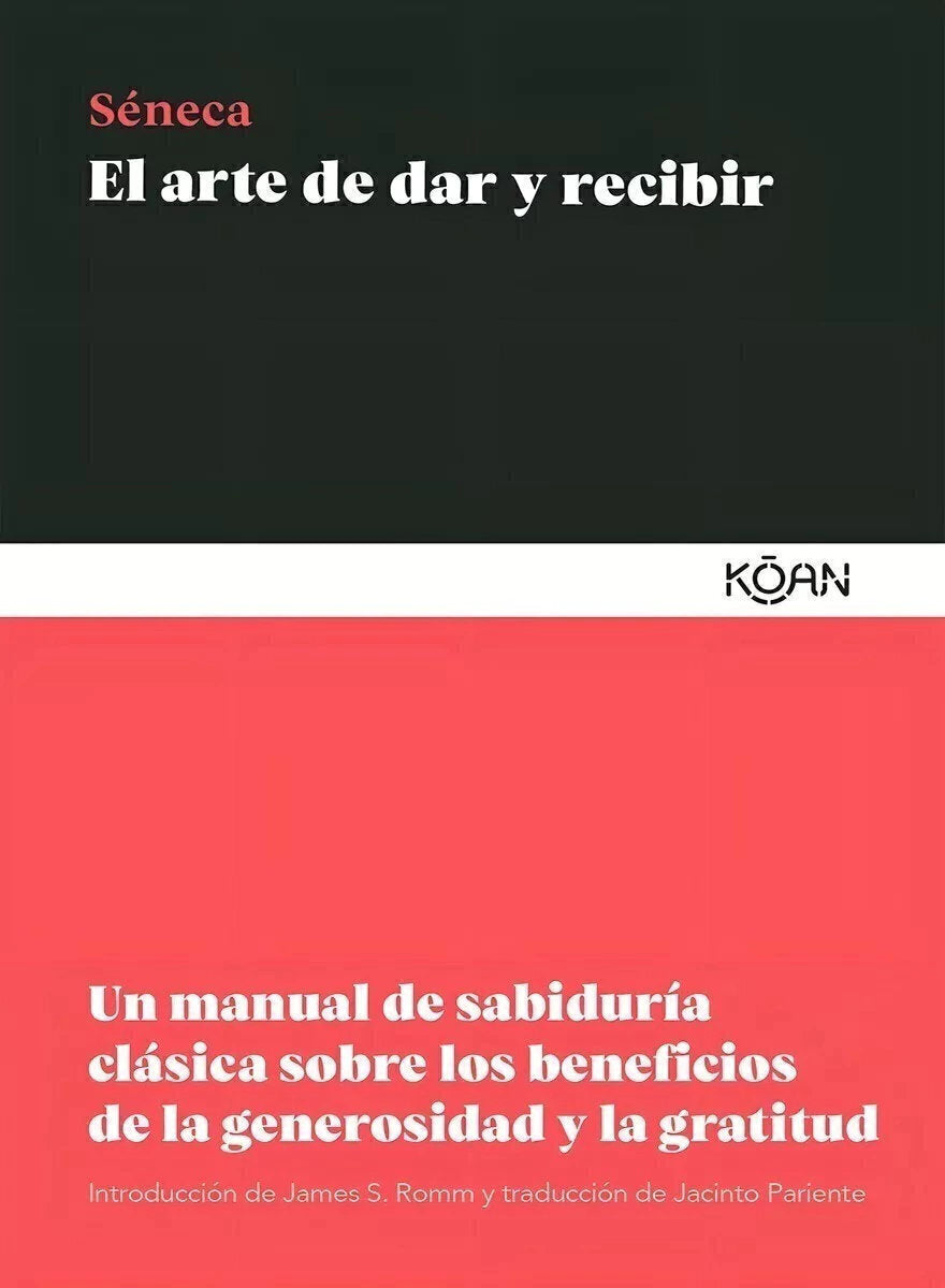 El Arte de Dar Y Recibir de Seneca (B)