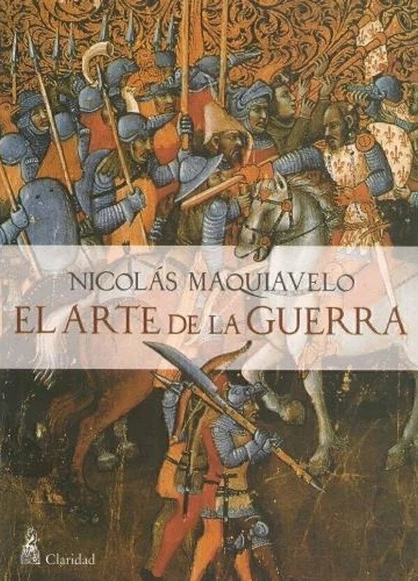 El Arte de la Guerra - Nicolás Maquiavelo