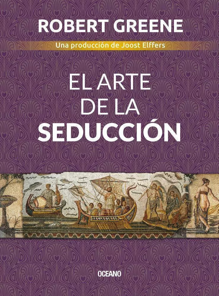 El Arte de la Seducción - Robert Greene