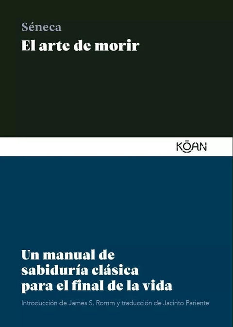 El Arte De Morir de Seneca (B)