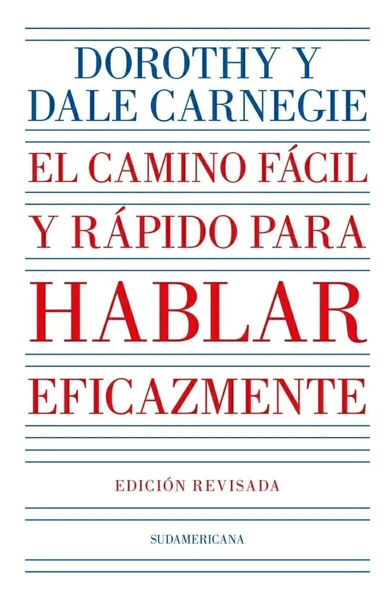 El Camino Facil y Rapido Para Hablar Eficaz - Dorothy - Dale Carnegie