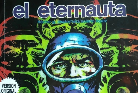 El Eternauta - Oesterheld y Solano López (B)