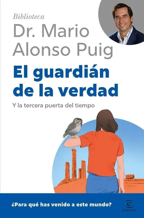 El Guardián De La Verdad - Dr. Mario Alonso Puig