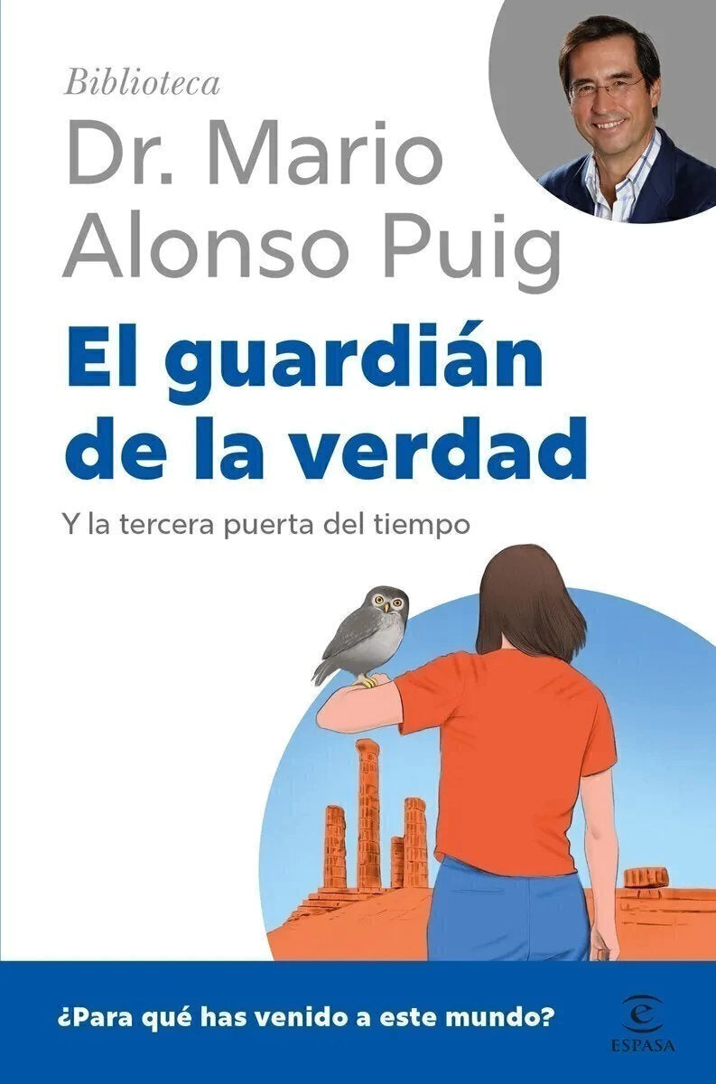 El Guardián De La Verdad - Dr. Mario Alonso Puig