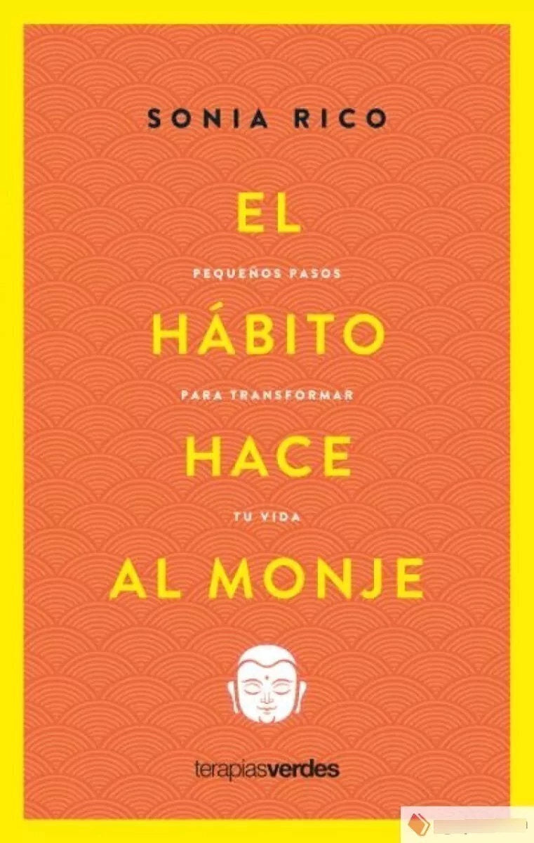 El Habito Hace Al Monje - Sonia Rico