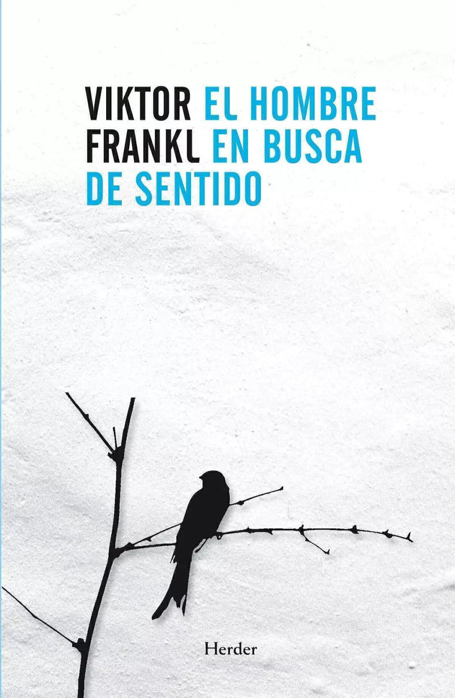 El Hombre en Busca de Sentido - Victor Frankl