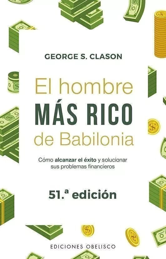 El hombre más rico de babilonia - George S. Clason