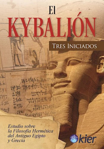 El Kybalion -TRES INICIADOS - EDICION KIER