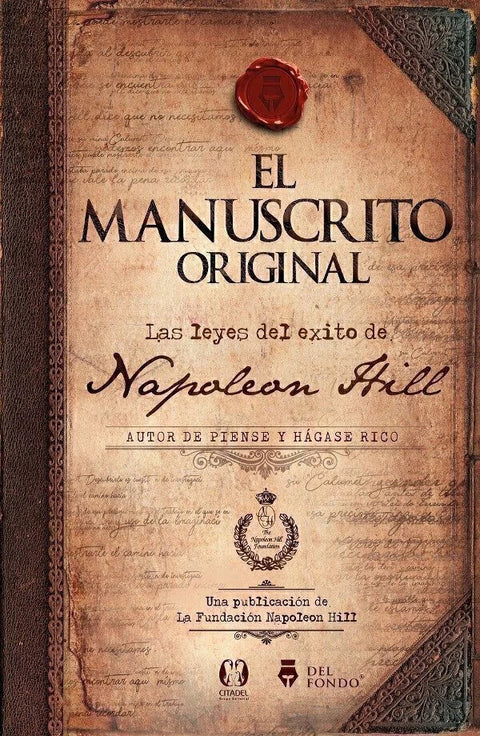 El Manuscrito original - Napoleon Hill