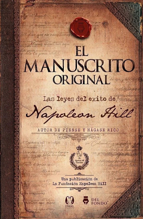 El Manuscrito original - Napoleon Hill