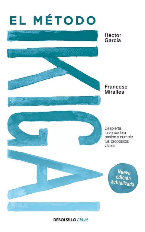 El Metodo Ikigai - Hector Garcia / F. Miralles (B)