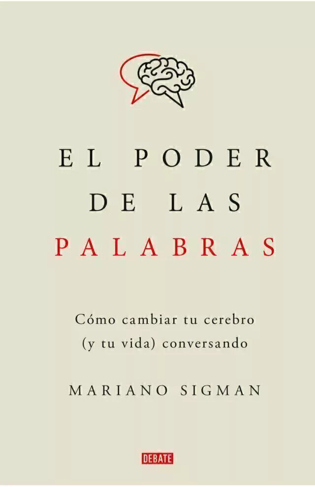 El Poder de las Palabras - Mariano Sigman