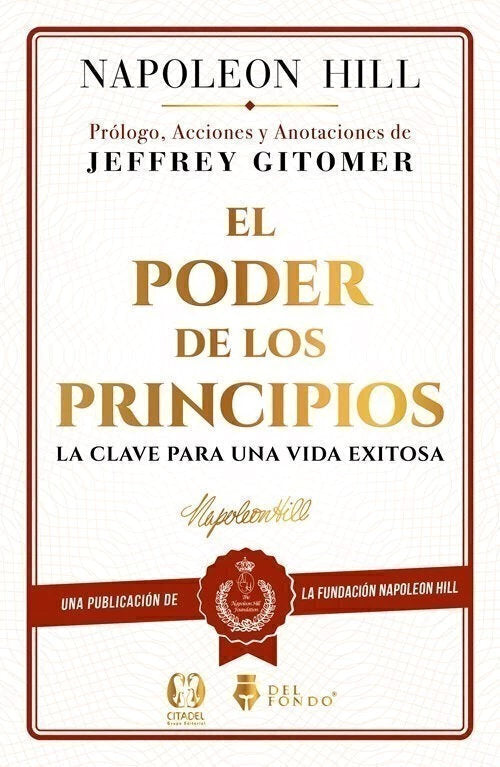 El Poder de los principios de Napoleon Hill - Jeffrey Gitomer