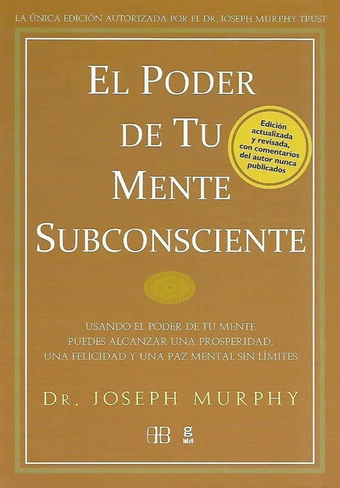 El Poder de tu mente Subconsciente - Dr. Joseph Murphy
