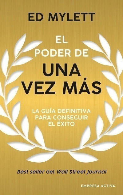 El Poder de una vez más - Ed Mylett