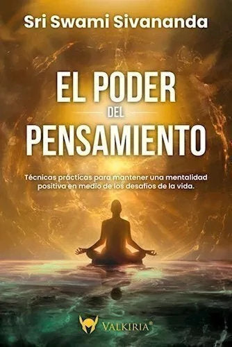 El Poder del Pensamiento - Sri Swami Sivananda