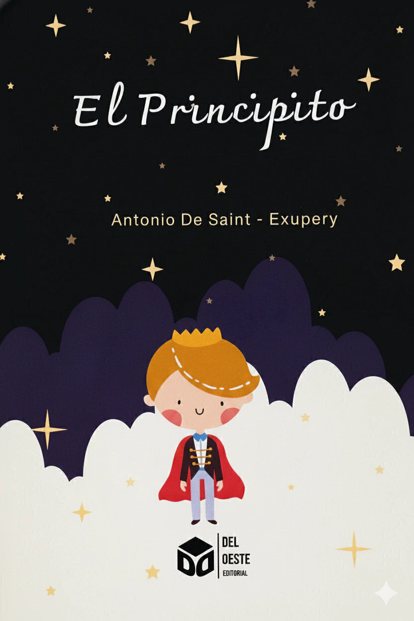 El Principito - Antonio de Saint - Exupery - Ed. DEL OESTE (B)