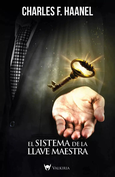 El Sistema de la Llave Maestra - Charles F. Haanel