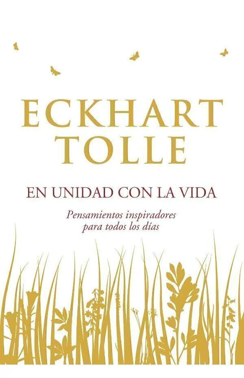 En Unidad con la vida - Eckhart Tolle