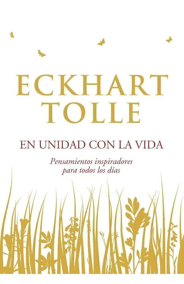 En Unidad con la vida - Eckhart Tolle