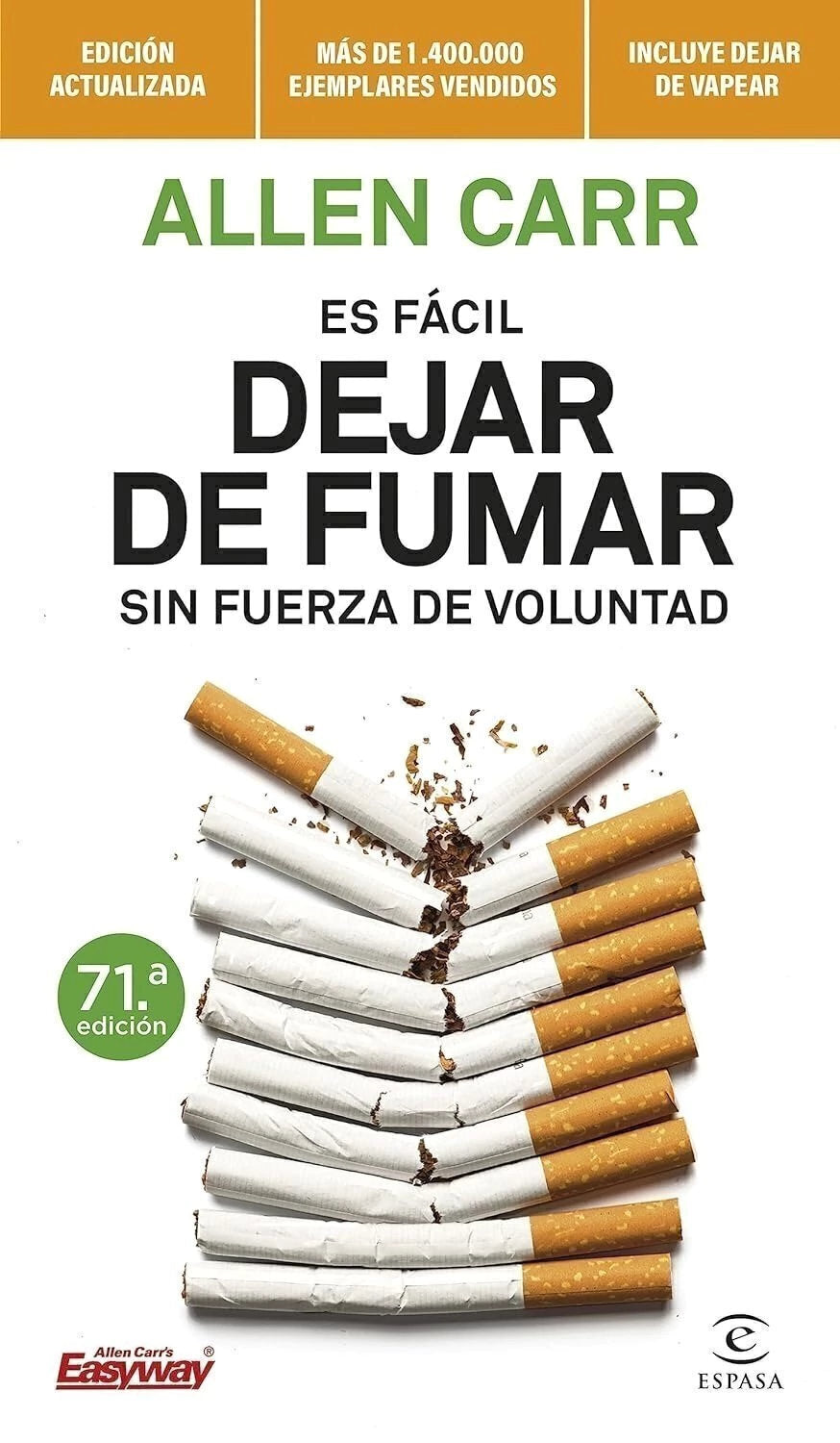 Es fácil dejar de fumar sin fuerza de voluntad - Allen Carr