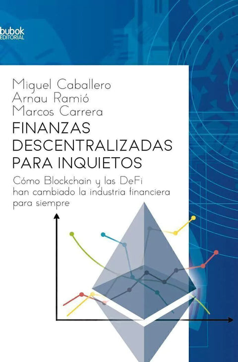 Finanzas descentralizadas para inquietos - Miguel Caballero