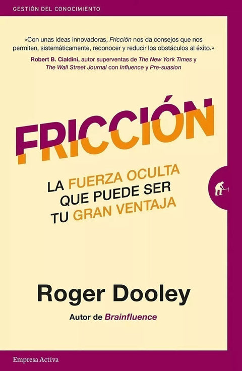 Fricción - Roger Dooley