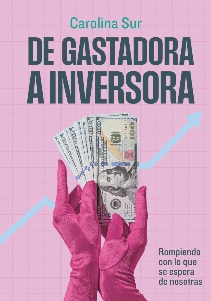 De Gastadora a Inversora – Carolina Sur