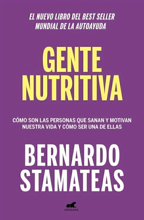 Gente Nutritiva - Bernardo Stamateas