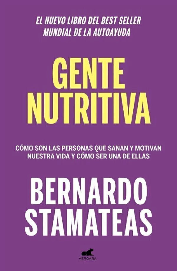 Gente Nutritiva - Bernardo Stamateas