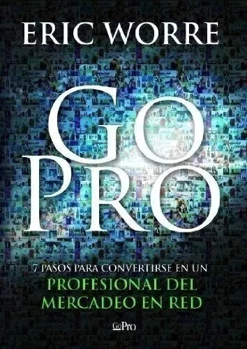 Go Pro - Eric Worre