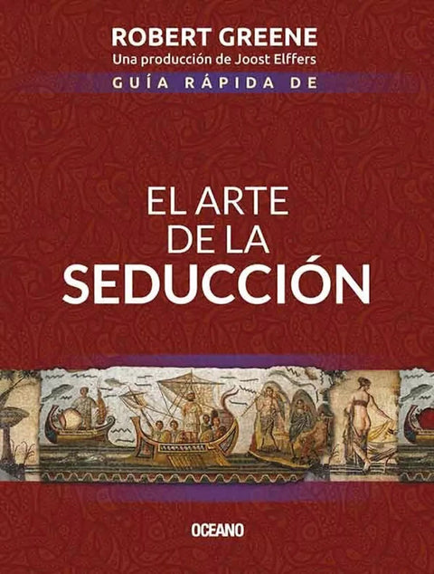 GUIA RAPIDA de El Arte de la Seducción - Robert Greene